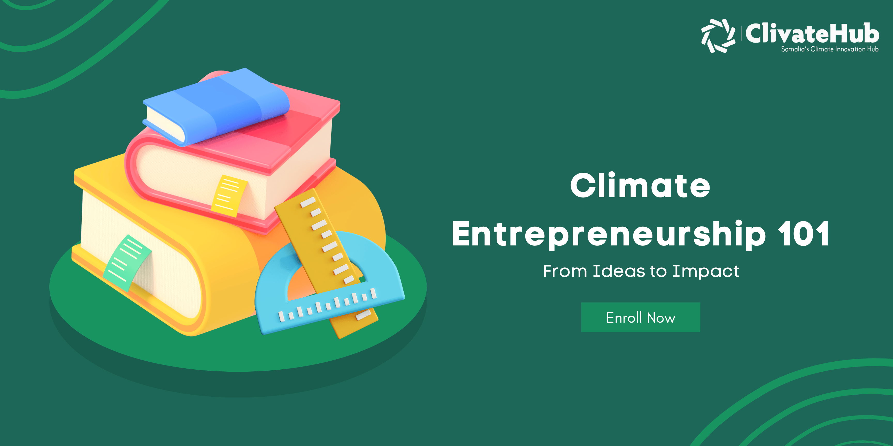 Climate Entrepreneurship 101: From Ideas to Impact